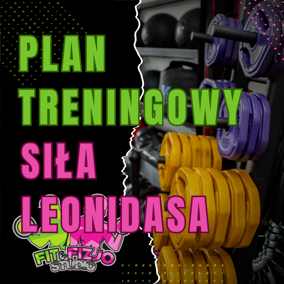 plan treningowy Siła Leonidasa